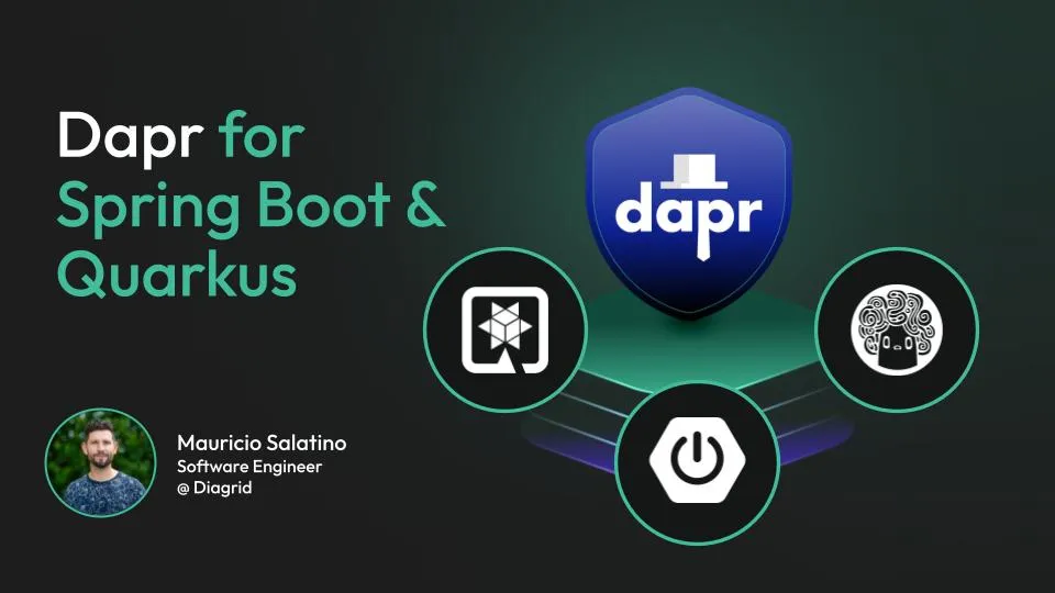 Dapr for Spring Boot & Quarkus
